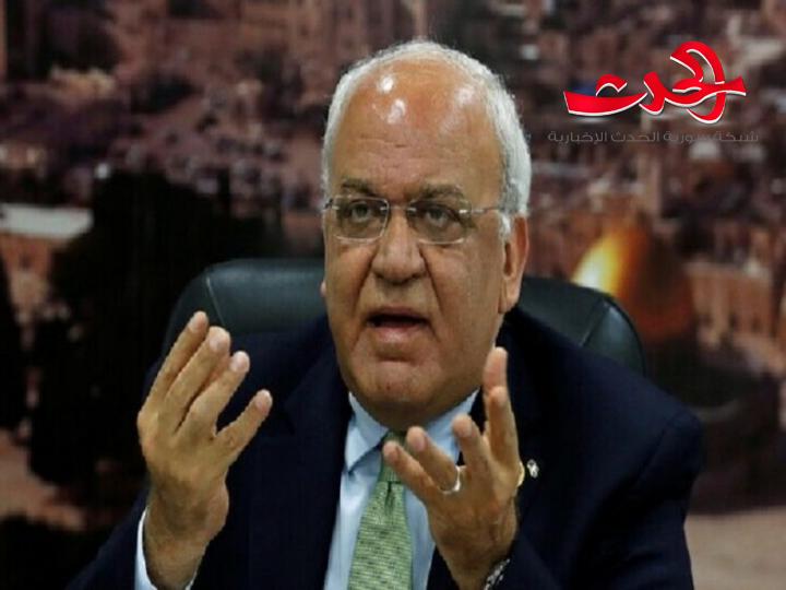 صائب عريقات: التطبيع مع اسرائيل هو مكافأة على جرائمها 